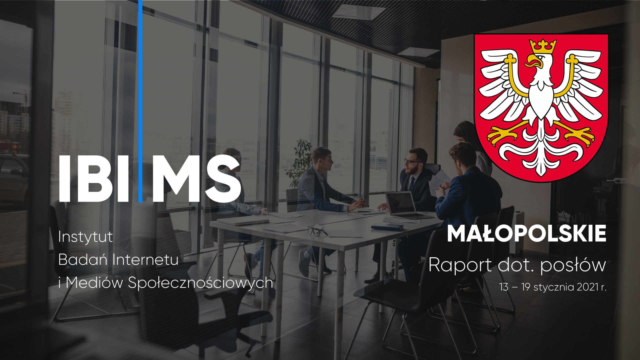 Małopolscy posłowie na Facebooku – raport 13-19.01.2021